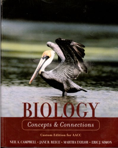Stock image for Biology Concepts & Connections Custom Edition for Aacc for sale by Bayside Books
