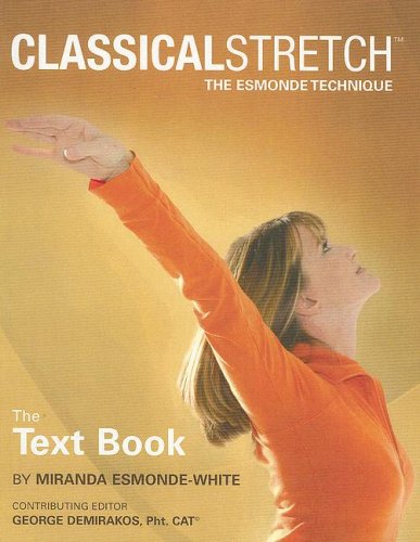 9780536277350: Classical Stretch: The Esmonde Technique : The Text Book