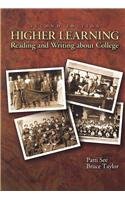 9780536291820: Higher Learning: Reading and Writing About College