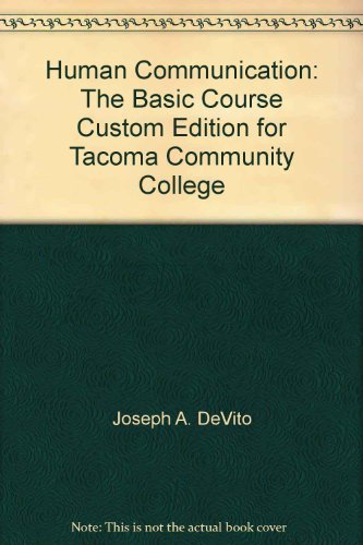 Stock image for Human Communication: The Basic Course Custom Edition for Tacoma Community College for sale by HPB-Red