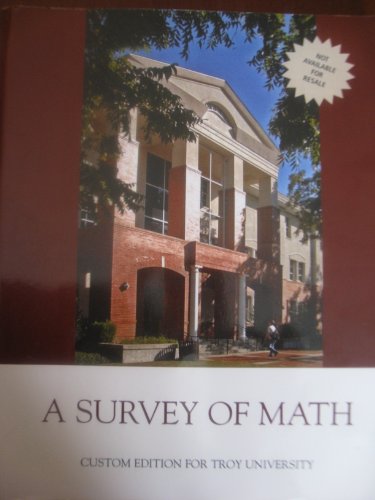 9780536302465: A Survey of Math- Custom Edition for Troy Universi
