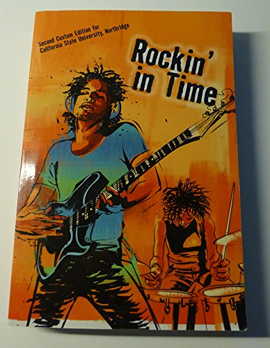 9780536316875: Pearson Rockin' In Time (personalizzato Per la California State University) Edizione: Second