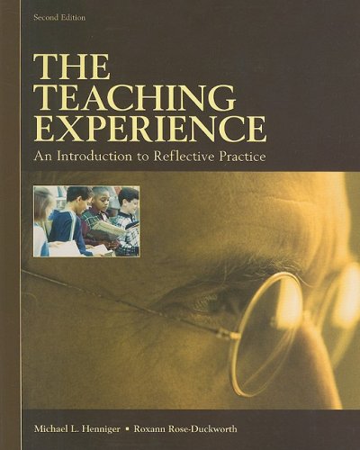 Stock image for The Teaching Experience: An Introduction to Reflective Practice for sale by HPB-Red