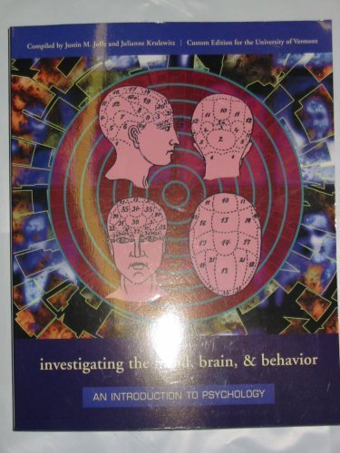 Stock image for investigating the mind, brain, & behavior (AN INTRODUCTION TO PSYCHOLOGY, Third Edition) for sale by Better World Books
