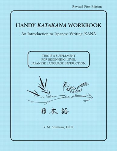 Handy Katakana / Hiragana Workbook: An Introduction to
