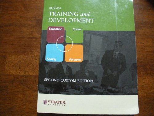 Stock image for Strayer Bus 407 Training and Development Second Custom Edition 2007 for sale by Lot O'Books