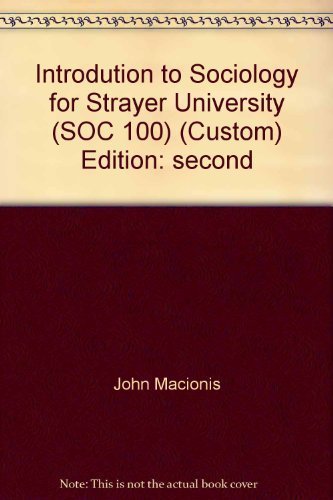 Beispielbild fr Introdution to Sociology for Strayer University (SOC 100) (Custom) zum Verkauf von BookHolders