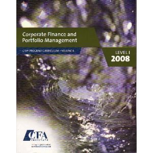 Beispielbild fr Corporate Finance and Portfolio Management Level 1, 2008, CFA vol. 4 zum Verkauf von Wonder Book