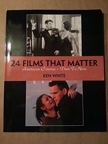 Imagen de archivo de 24 Films That Matter American Cinema - Then to Now a la venta por ThriftBooks-Dallas