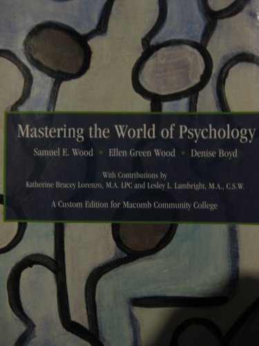 Stock image for Mastering the World of Psychology Third Edition a Custom Edition for Macomb Community College MCC with Online Student Code ISBN 0536577021 0-536-57702 for sale by SecondSale