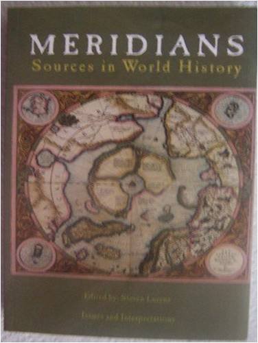 Imagen de archivo de Meridian's, Sources in World History (Issues and Interpretations) a la venta por HPB-Red