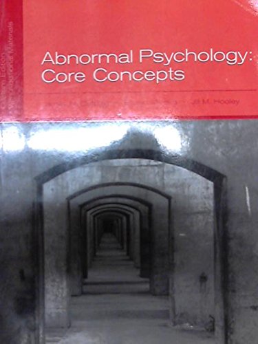 Stock image for Abnormal Psychology: Core Concepts Custom Edition for sale by HPB-Red