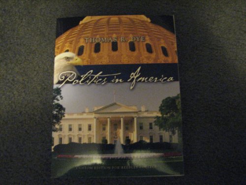 Imagen de archivo de Politics in America a la venta por ThriftBooks-Dallas