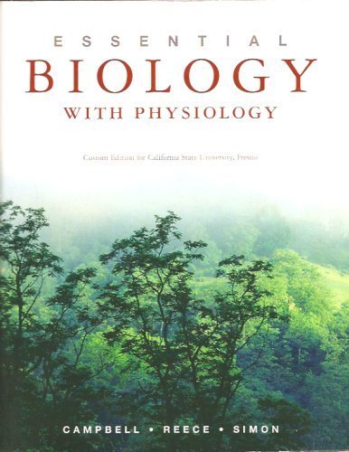 Stock image for Essential Biology with Physiology & CD-ROM (Custom Edition for California State University, Fresno) for sale by Discover Books