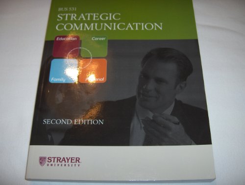 Imagen de archivo de BUS 531 Strategic Communication a la venta por Wonder Book