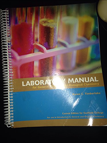 9780536402516: Laboratory Manual for General, Organic, and Biological Chemistry (Custom Edition for Eastfield College)