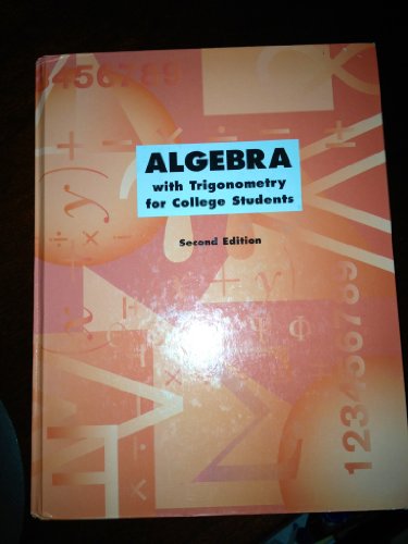 Stock image for Algebra with Trigonometry for College Students, Second Edition (Customized for Queensborough Community College, Second Edition) for sale by ThriftBooks-Atlanta