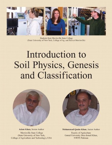 Introduction to Soil Physics, Genesis and Classification (9780536418487) by Khan, Adam; Khan, Mohammad Qasim