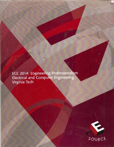 Beispielbild fr ECE 2014: Engineering Professionalism Electrical and Computer Engineering (Virginia Tech Custom Edition) zum Verkauf von BookHolders