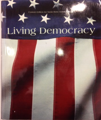 Beispielbild fr Living Democracy Custom Edition California (Custom Edition for Santa Rosa Junior College) zum Verkauf von HPB-Red