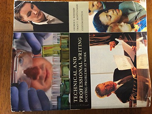 Stock image for Professional and Technical Writing: Problem Solving at Work 1st Edition( Paperback ) by Kennedy, George E.; Montgomery, Tracy T. published by Prentice Hall for sale by HPB-Red