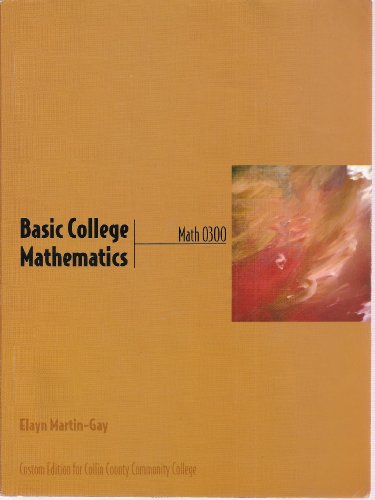 Stock image for Basic College Mathematics (Custom Edition for Collin County Community College - Math 0300) for sale by HPB-Red