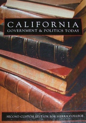 Stock image for California Government & Politics Today (Sierra College, 2nd Custom Edition) for sale by ThriftBooks-Atlanta