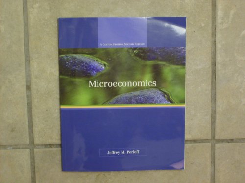 Stock image for Microeconomics: A Custom Edition, Second Edition for sale by Midtown Scholar Bookstore