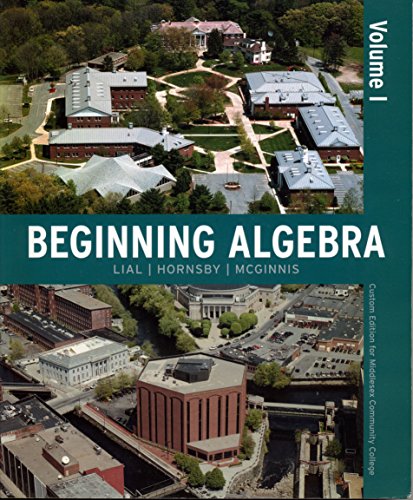 Stock image for Beginning Algebra Volume I(custom Edition for Middlesex Community College) for sale by The Book Cellar, LLC