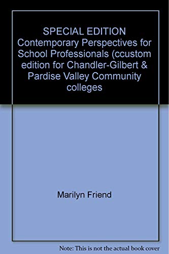 Stock image for SPECIAL EDITION Contemporary Perspectives for School Professionals (ccustom edition for Chandler-Gilbert & Pardise Valley Community colleges for sale by -OnTimeBooks-