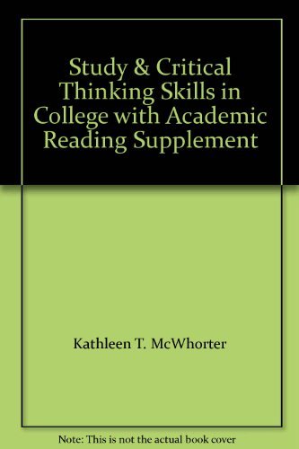 Imagen de archivo de Study & Critical Thinking Skills in College with Academic Reading Supplement a la venta por Better World Books