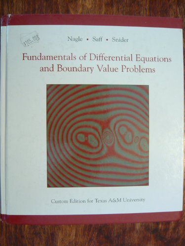 Imagen de archivo de Fundamentals of Differential Equations and Boundary Value Problems (Custom Edition for Texas A&M University) a la venta por HPB-Red