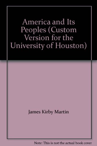 Beispielbild fr America and Its Peoples (Custom Version for the University of Houston) zum Verkauf von HPB-Diamond