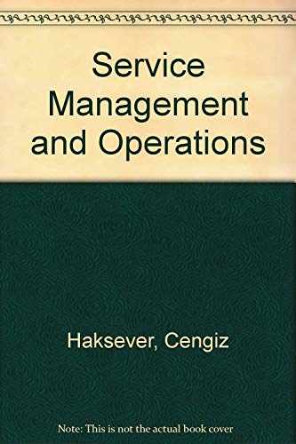 Service Management and Operations (9780536462718) by Haksever, Cengiz