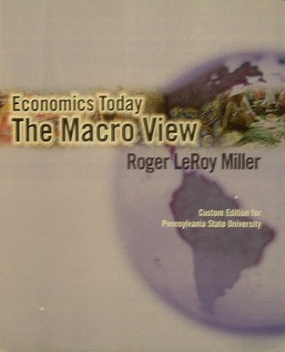 Imagen de archivo de Economics Today: The Macro View (Custom Edition for Pennsylvania State University) a la venta por Better World Books