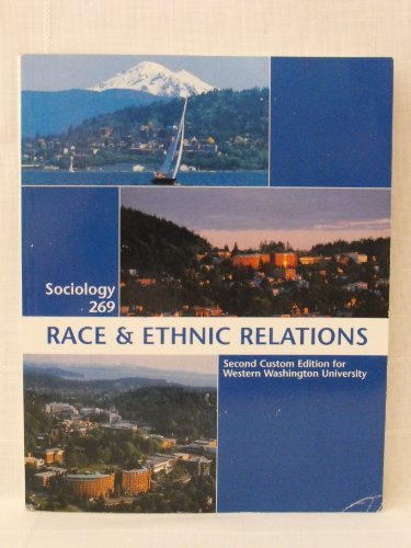 9780536489821: Sociology 269: Race & Ethnic Relations (Second Custom Edition for Western Washington University)