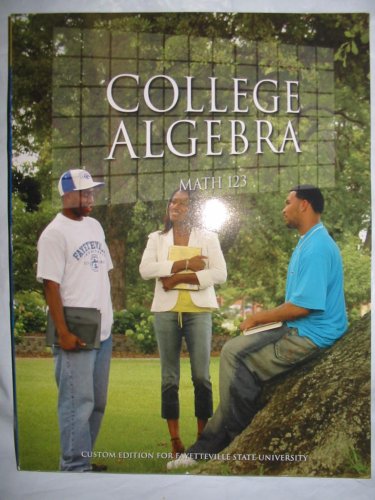9780536490483: College Algebra Math 123 with CD-ROM - Custom Edition for Fayetteville State University Edition: First