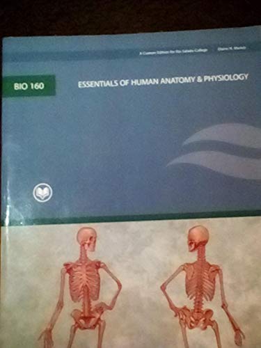 Stock image for BIO 160 Essentials of Human Anatomy & Physiology (A Custom Edition for Rio Salado College)8th Edition with Cd Rom for sale by Bookmans