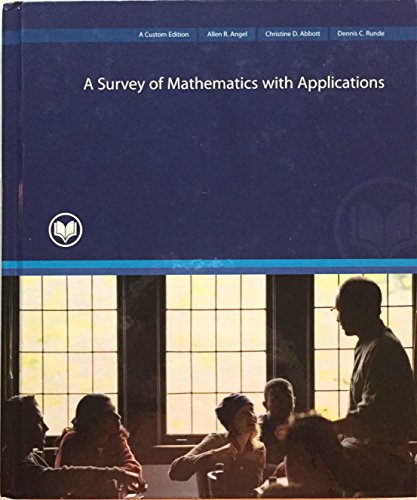Beispielbild fr MAT 142 A Survey of Mathematics with Applications (Rio Salado College) zum Verkauf von Wonder Book