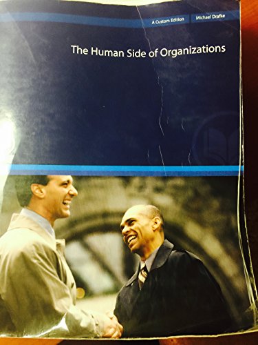 Imagen de archivo de MGT 251 Human Side of Organizations ((A Custom Edition for Rio Salado College)) a la venta por HPB-Red
