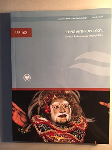 Stock image for Abs 102 Seeing Anthrpology: Cultural Anthropology Through Film (Rio Salado College) Fourth Edition for sale by SecondSale