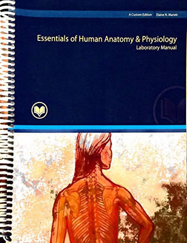 Stock image for Essentials of Human Anatomy & Physiology Laboratory Manual (Rio Salado College) BIO 160 for sale by ThriftBooks-Atlanta