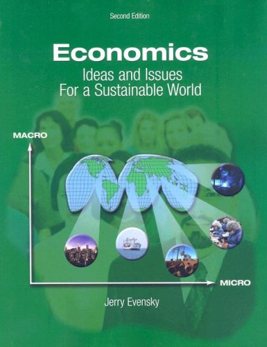 Stock image for Economics: Ideas and Issues For a Sustainable World (2nd Edition) for sale by GoldenWavesOfBooks