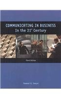 Imagen de archivo de Communicating In Business In the 21st Century (3rd Edition) a la venta por HPB-Red