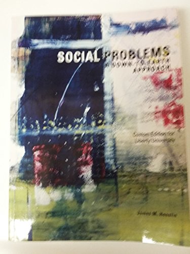 Stock image for Social Problems: A Down-to-earth Approach (Custom Edition for Liberty University) for sale by ThriftBooks-Atlanta