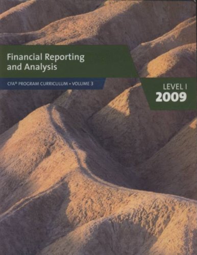 Beispielbild fr Financial Reporting and Analysis Level 1 2009 (Volume 3) Edition: Reprint zum Verkauf von WorldofBooks