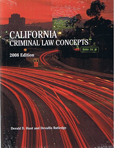 Imagen de archivo de California Criminal Law Concepts 2008 Edition a la venta por ThriftBooks-Atlanta