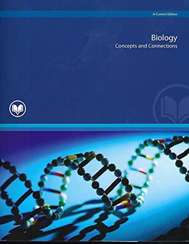Stock image for Biology Concepts & Connections (BIO 156) A Custom Edition for Rio Salado College for sale by HPB-Red