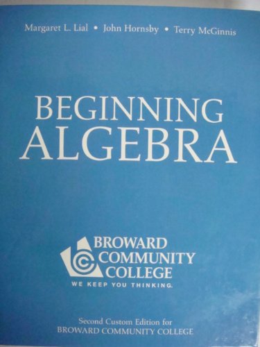 Stock image for Beginning Algebra (For Broward Community College, 2nd Custom Edition) for sale by ThriftBooks-Atlanta