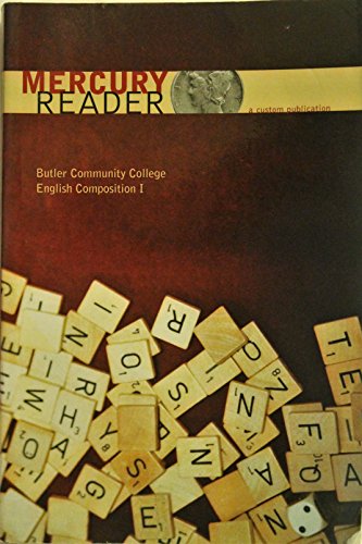 Stock image for Mercury Reader: Butler Community College English Comp I for sale by ThriftBooks-Atlanta